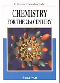 Chemistry for the 21st Century (Paperback)