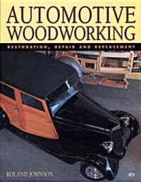 Automotive Woodworking (Paperback)