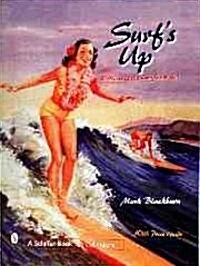 Surfs Up: Collecting the Longboard Era (Hardcover)