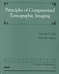 Principles of Computerized Tomographic Imaging (Paperback)