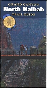 A Guide to the North Kaibab Trail (Paperback)