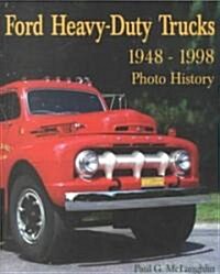 Ford Heavy-Duty Trucks 1948-1998 Photo History (Paperback)