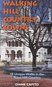 Walking Hill Country Towns (Paperback)