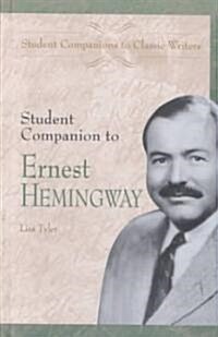 Student Companion to Ernest Hemingway (Hardcover)