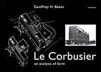 Le Corbusier - An Analysis of Form (Paperback, 3 ed)