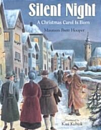 Silent Night: A Christmas Carol Is Born (Hardcover)