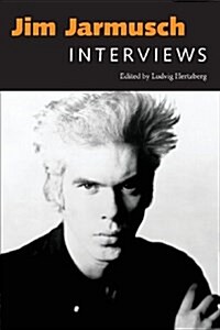 Jim Jarmusch: Interviews (Paperback)