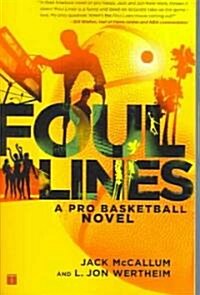 Foul Lines: A Pro Basketball Novel (Paperback)