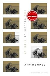 The Collected Stories of Amy Hempel (Hardcover)