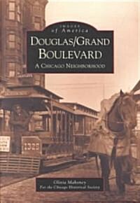 Douglas/Grand Boulevard: A Chicago Neighborhood (Paperback)