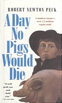 [중고] A Day No Pigs Would Die (Prebound, Bound for Schoo)