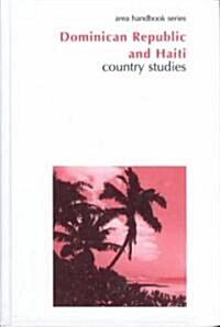 Dominican Republic and Haiti (Hardcover)