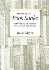 Memoirs of a Book Snake (Hardcover)