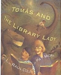 Tomas and the Library Lady (Prebound, Bound for Schoo)