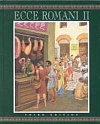 Ecce Romani Hardcover Student Edition Level 2 2000c (Hardcover)