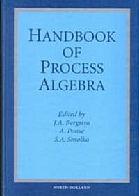 Handbook of Process Algebra (Hardcover)