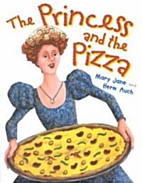 The Princess and the Pizza (School & Library)