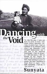 Dancing With the Void (Paperback, 1st)