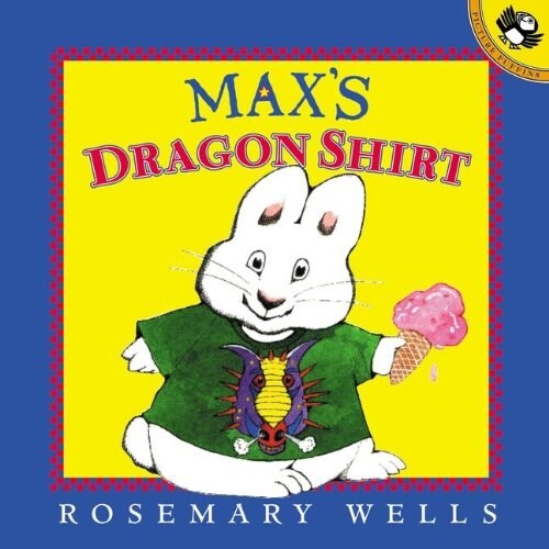 Maxs Dragon Shirt (Prebound, School & Librar)