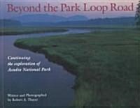 Beyond the Park Loop Road (Paperback)