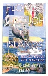 Florida Through the Islands (Paperback, Illustrated)