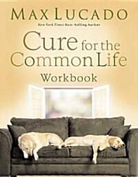 [중고] Cure for the Common Life Workbook (Paperback)
