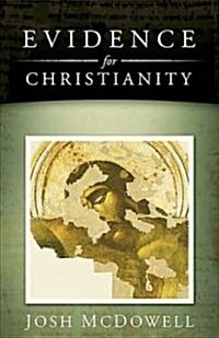 Evidence for Christianity (Paperback)