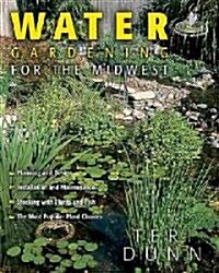 Water Gardening from the Midwest (Paperback)