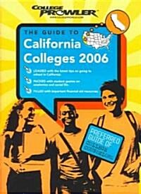 California Colleges 2006 (Paperback)