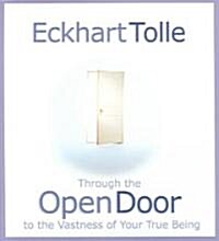 Through the Open Door: To the Vastness of Your True Being (Audio CD)