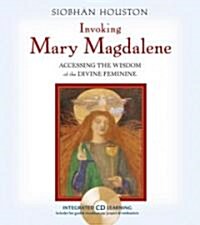 Invoking Mary Magdalene (Hardcover, Compact Disc)