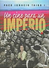 Un Cine para un Imperio / A Cinema for an Empire (Paperback)