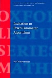 Invitation to Fixed-Parameter Algorithms (Hardcover)