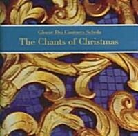 The Chants of Christmas (Audio CD)