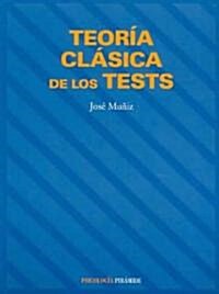 Teoria Clasica De Los Tests/ Classic Theory of Tests (Paperback)