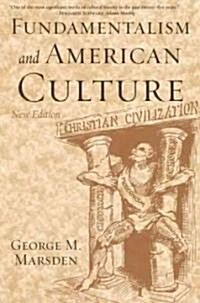 Fundamentalism and American Culture (Paperback, 2)