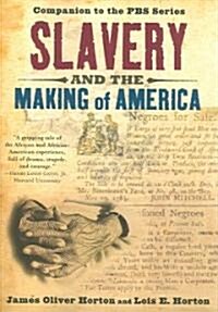 Slavery and the Making of America (Paperback)