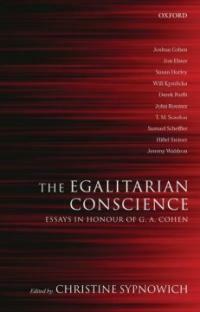 The egalitarian conscience : essays in honour of G.A. Cohen