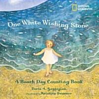 One White Wishing Stone: A Beach Day Counting Book (Library Binding)