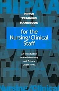 HIPAA Training for Nurses/Clinical Staff (Paperback, Prepack)