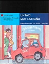 Un taxi muy extrano / A Very Strange Taxi (Paperback, 6th, ACT, CSM)