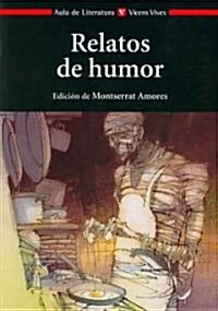 Relatos De Humor/ Humor Stories (Paperback, REPRINT)