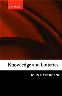 Knowledge and Lotteries (Paperback)