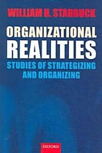 Organizational Realities : Studies of Strategizing and Organizing (Hardcover)