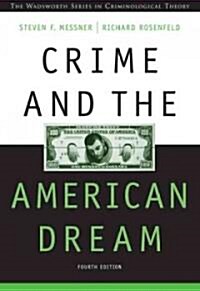 Crime And the American Dream (Paperback, 4th)