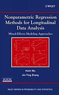 Nonparametric Regression Methods for Longitudinal Data Analysis: Mixed-Effects Modeling Approaches (Hardcover)