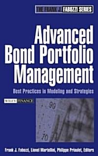 Advanced Bond Portfolio Management: Best Practices in Modeling and Strategies (Hardcover)
