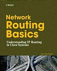 Network Routing Basics: Understanding IP Routing in Cisco Systems (Hardcover)