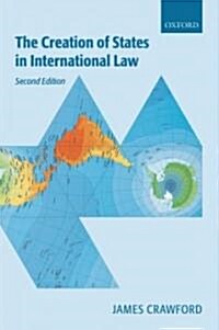 The Creation of States in International Law (Hardcover, 2 Revised edition)