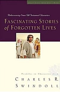 Fascinating Stories of Forgotten Lives (Hardcover)